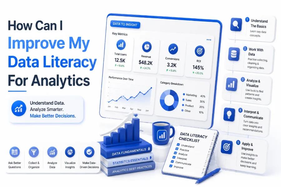 how can i improve my data literacy for analytics